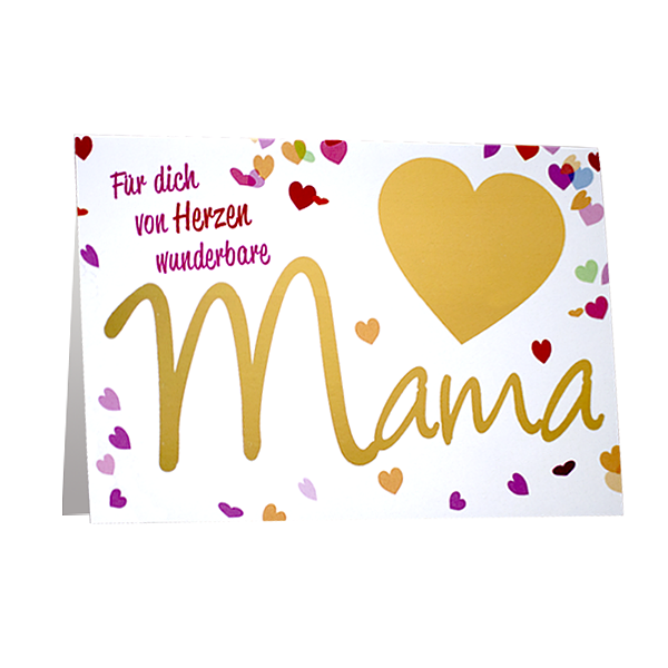 Greeting Card with gold foil "Für dich von Herzen wunderbare Mama"