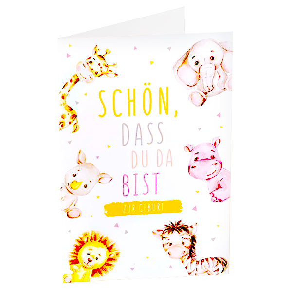 Greeting card "Schön, dass du da bist. Zur Geburt"