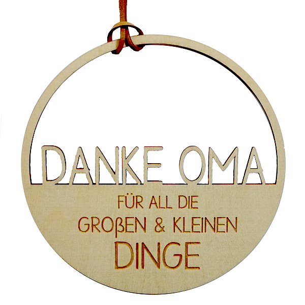 Wooden deco pendant "Danke Oma. Für all die großen & kleinen Dinge"