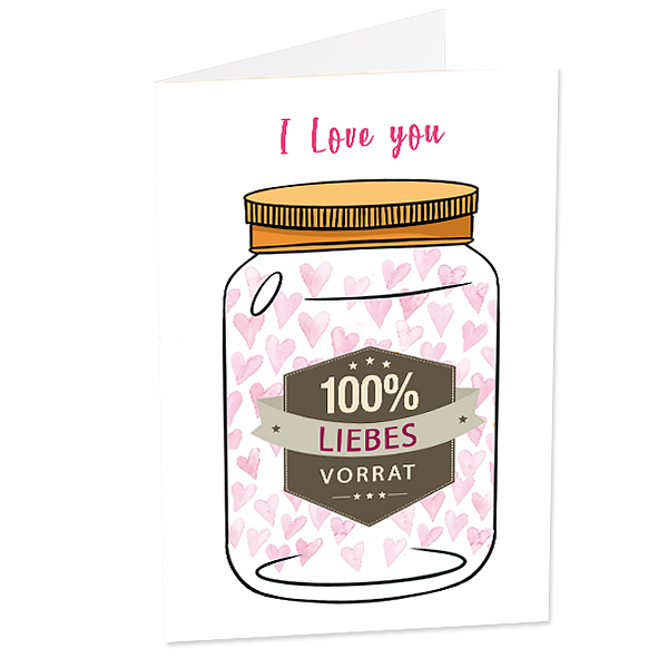 Greeting Card "100% Liebesvorrat"