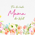 Greeting card "Für die beste Mama der Welt"