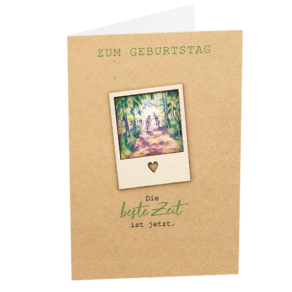 Motivkarte "Zum Geburtstag - Die beste Zeit ist jetzt"