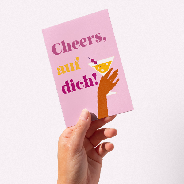 Motivkarte „Cheers auf dich!“