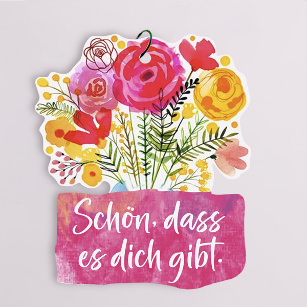 Blumenstecker „Schön, dass es dich gibt“