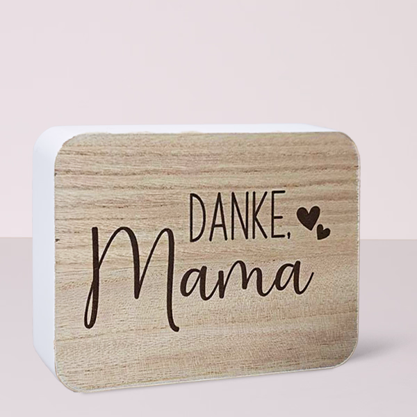 Decoration Board „Danke Mama“